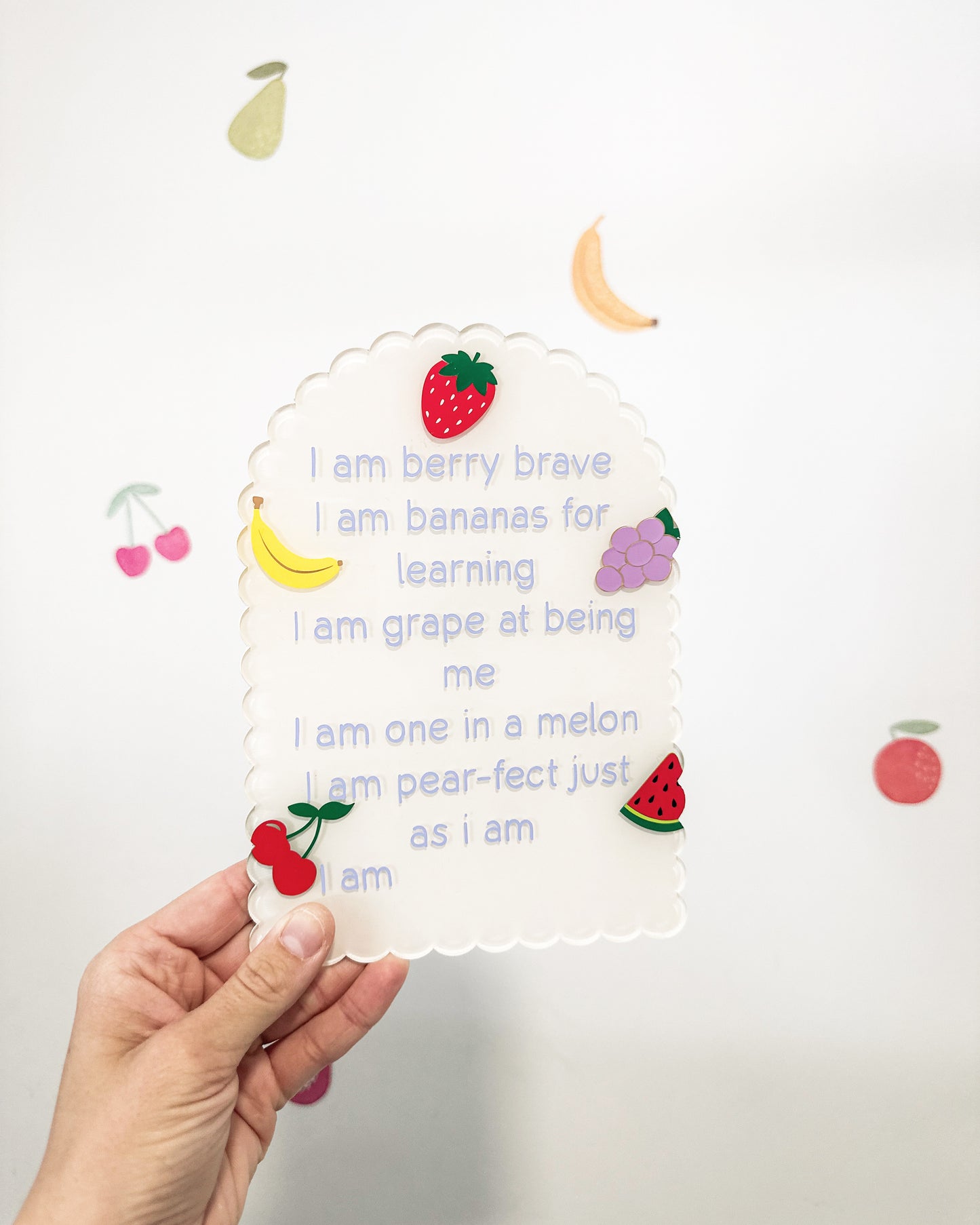 Tuti-Fruiti Affirmation Plaque