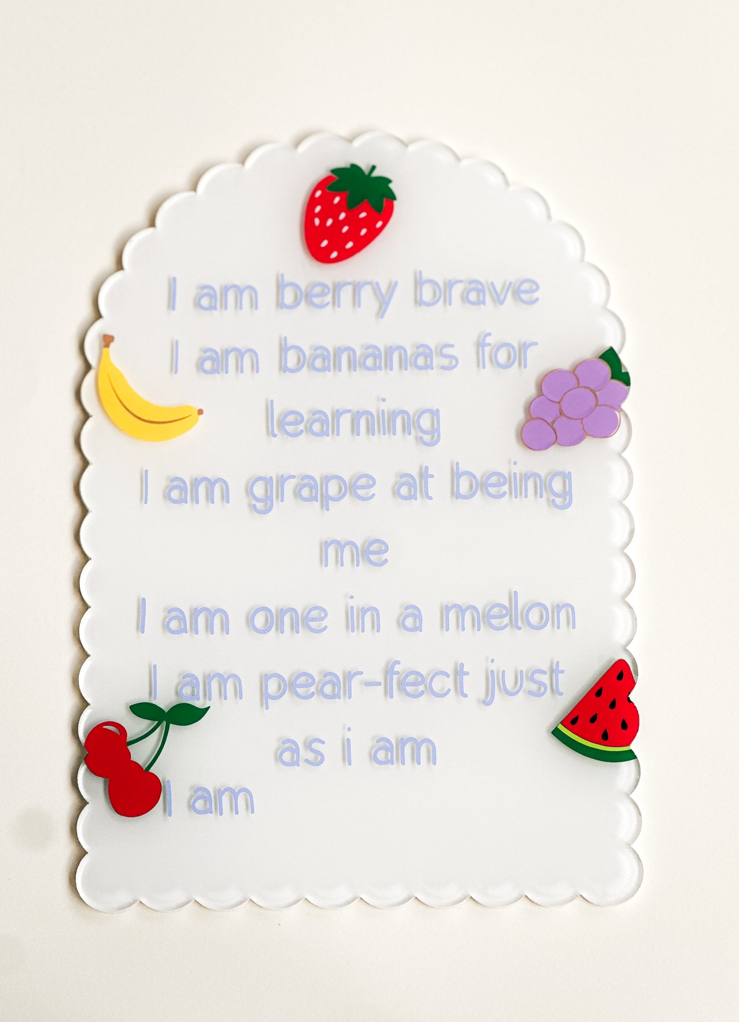 Tuti-Fruiti Affirmation Plaque