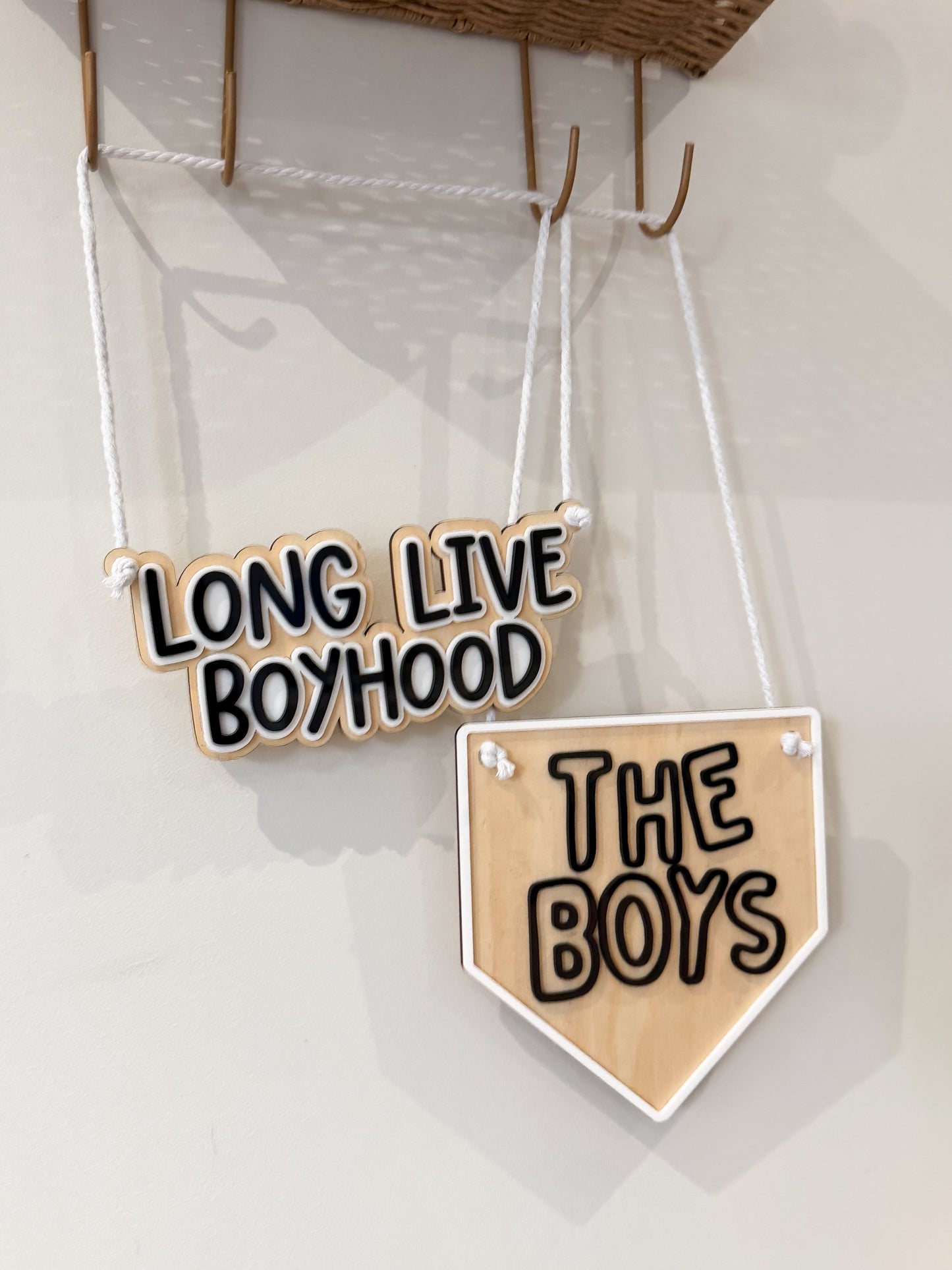 Long Live Boyhood Hanging Sign