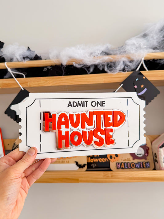 Haunted House Acrylic Ticket Sign